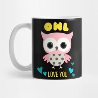 Owl Love You Cute Owls Funny Bird Saying Mug